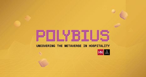 Polybius: Uncovering The Metaverse In Hospitality