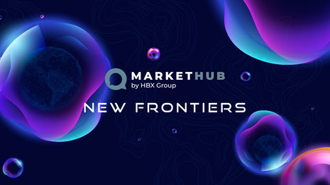 HBX Group to explore New Frontiers at 2024 MarketHubs