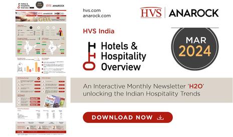 HVS ANAROCK Hotels & Hospitality Overview, March 2024