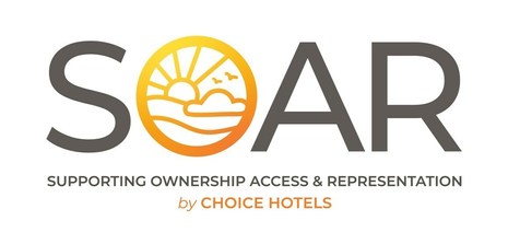 Choice Hotels International Hosts "SOAR" Seminar to Attract, Mentor and Educate Historically Underrepresented Groups on Their Path to Hotel Ownership
