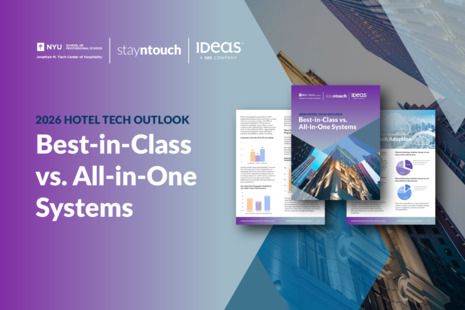 NYU Jonathan Tisch Center of Hospitality, Stayntouch, and IDeaS Release 2026 Hotel Technology Outlook Report